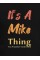 Erkek It Is A Mike Thing Baskılı Erkek T-shirt